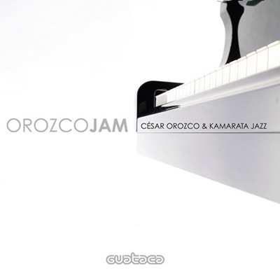 12 – Orozcojam - César Orozco & Kamarata Jazz